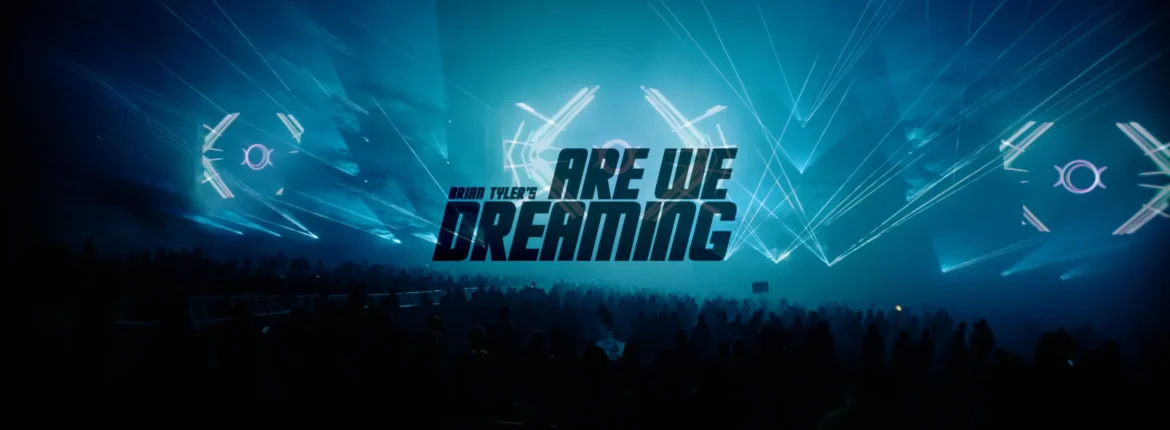 Are We Dreaming